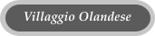 Villaggio Olandese